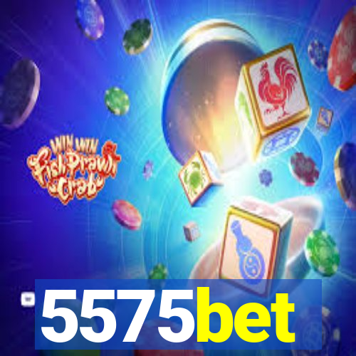 5575bet
