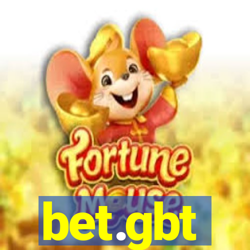 bet.gbt