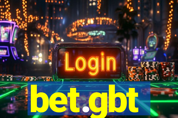 bet.gbt