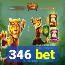 346 bet