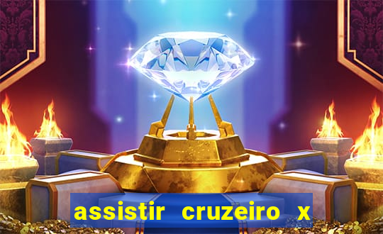 assistir cruzeiro x flamengo multicanais