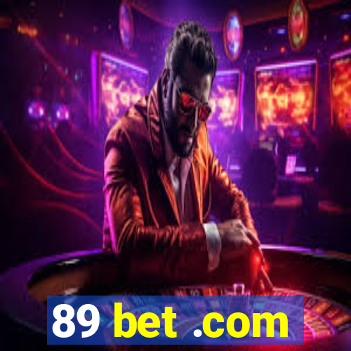 89 bet .com
