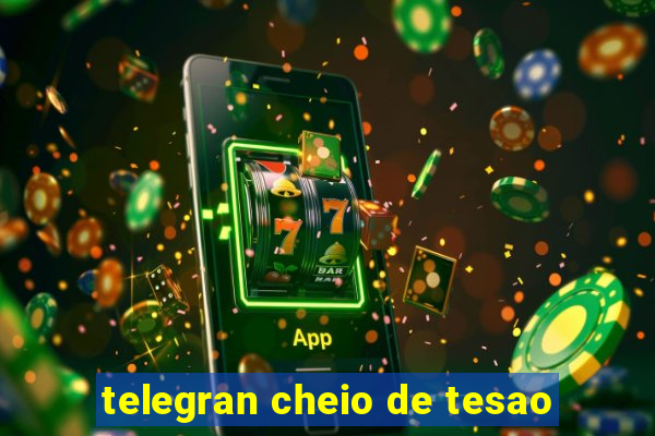 telegran cheio de tesao