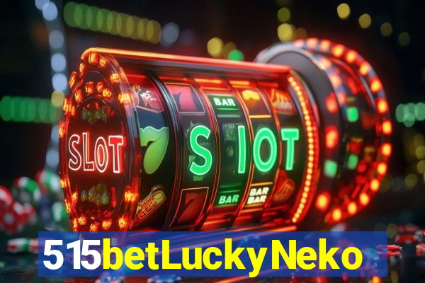 515betLuckyNeko
