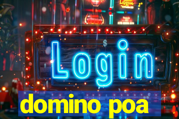 domino poa