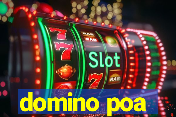 domino poa
