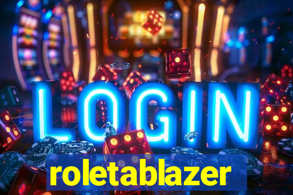 roletablazer