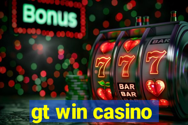 gt win casino