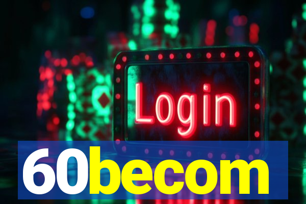60becom