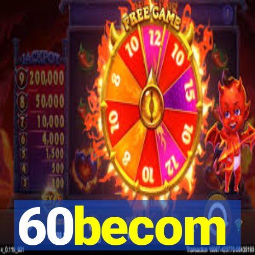 60becom