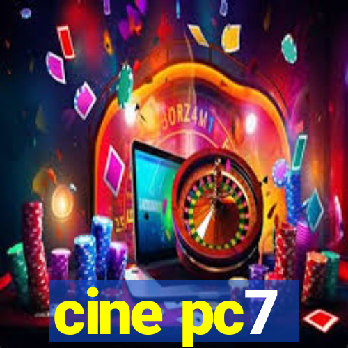 cine pc7