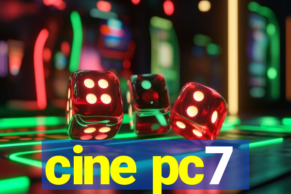 cine pc7