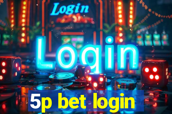 5p bet login