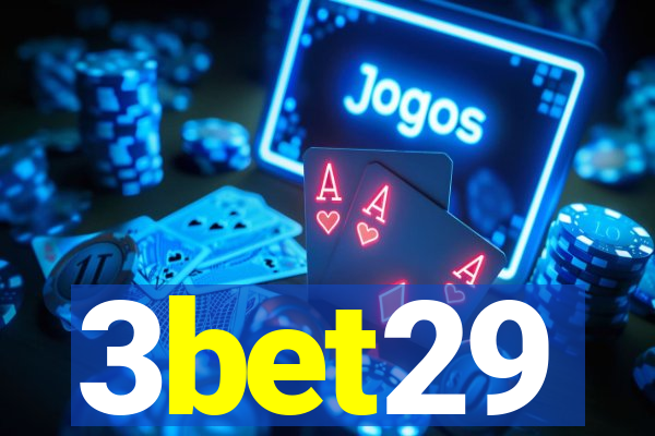 3bet29