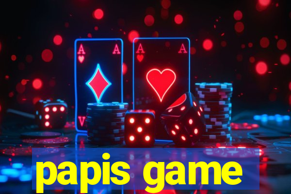 papis game
