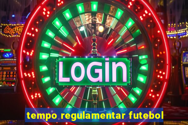 tempo regulamentar futebol