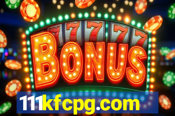 111kfcpg.com