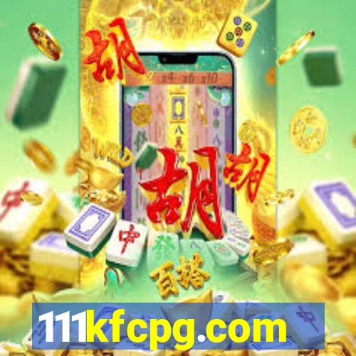 111kfcpg.com