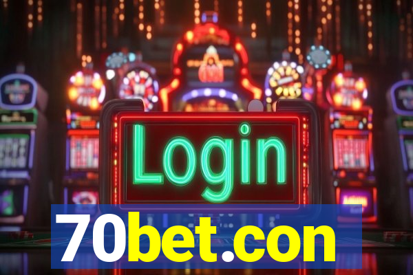 70bet.con