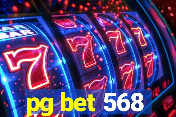pg bet 568