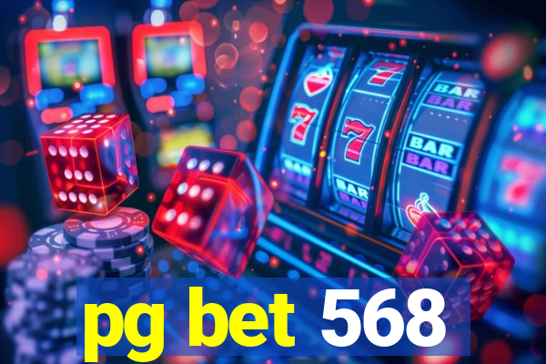 pg bet 568