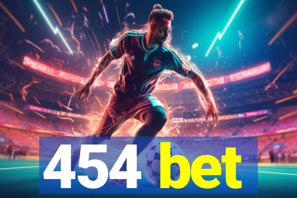 454 bet