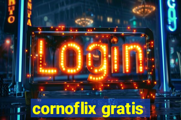 cornoflix gratis