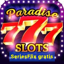 SeriesFlix gratis