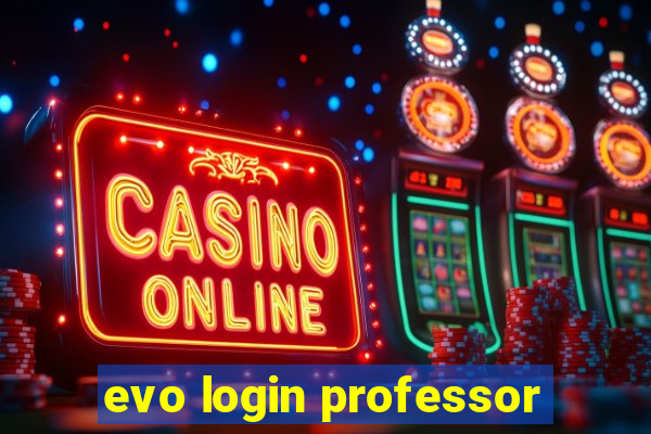 evo login professor