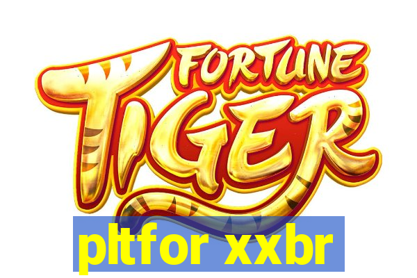 pltfor xxbr