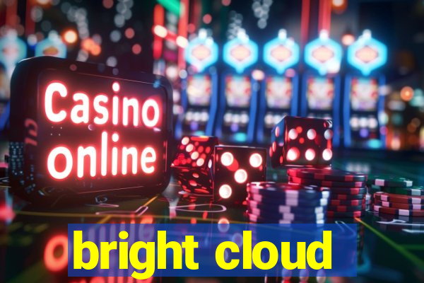 bright cloud