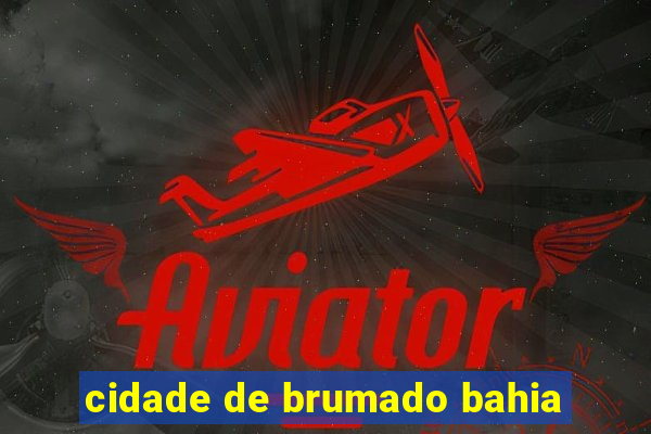 cidade de brumado bahia