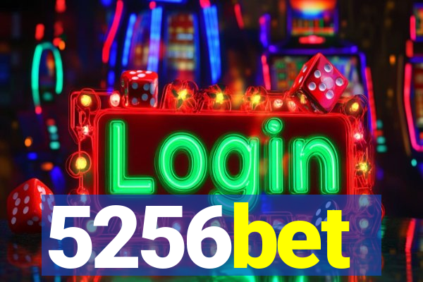 5256bet