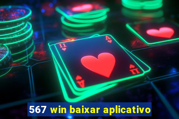 567 win baixar aplicativo