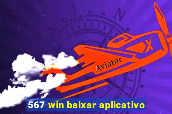 567 win baixar aplicativo