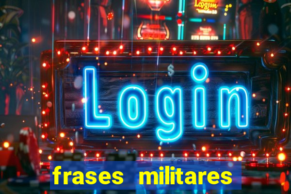 frases militares para status
