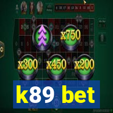 k89 bet