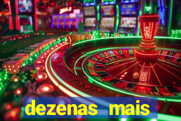 dezenas mais atrasadas na loteria federal