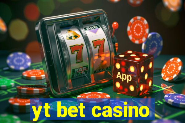 yt bet casino