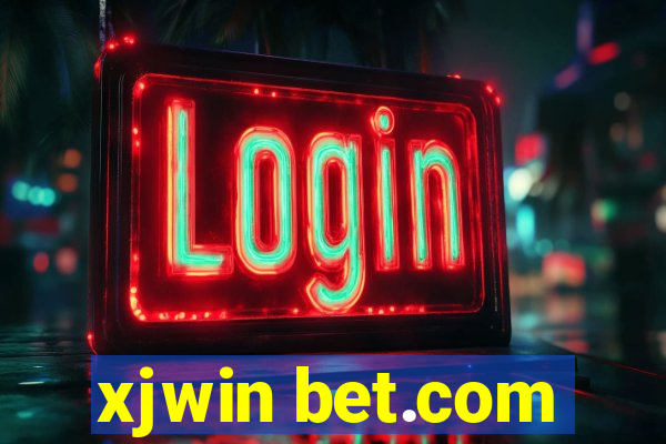 xjwin bet.com