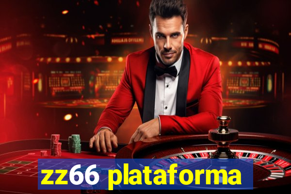 zz66 plataforma
