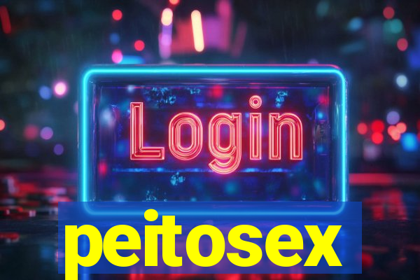 peitosex