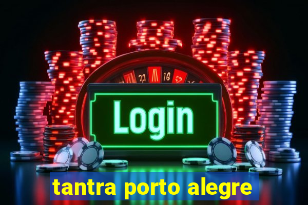 tantra porto alegre