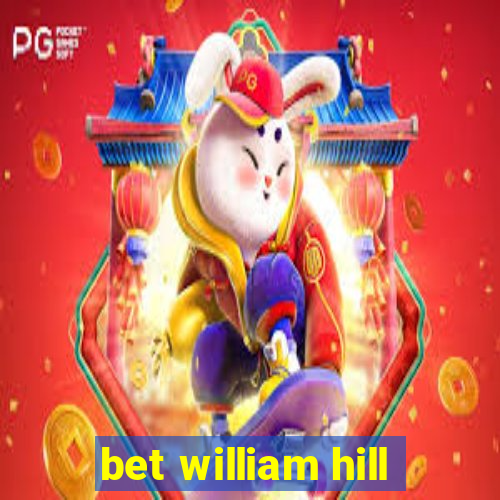bet william hill