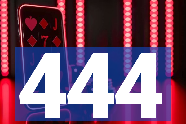 444