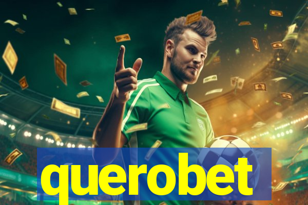 querobet