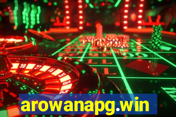 arowanapg.win