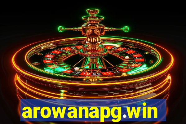 arowanapg.win