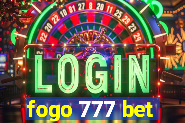fogo 777 bet