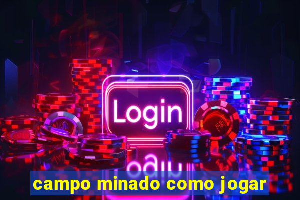 campo minado como jogar